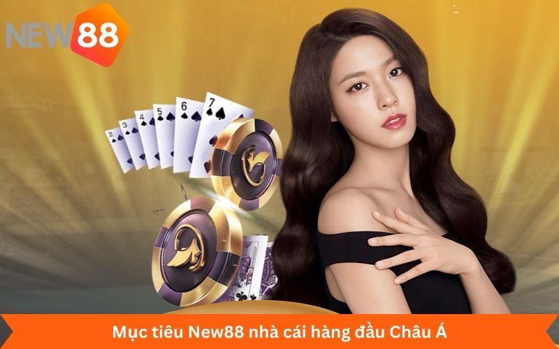 xây dựng thương hiệu nhà cái New88 top đầu Châu Á và Việt Nam